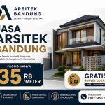 Jasa Arsitek Bandung Profesional – Desain Rumah, Ruko, Villa & Bangunan Mulai 35 Rb/Meter